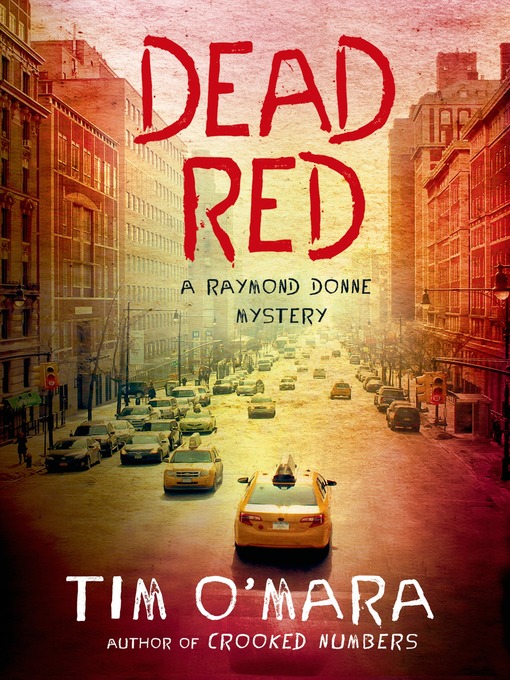 Title details for Dead Red by Tim O'Mara - Wait list